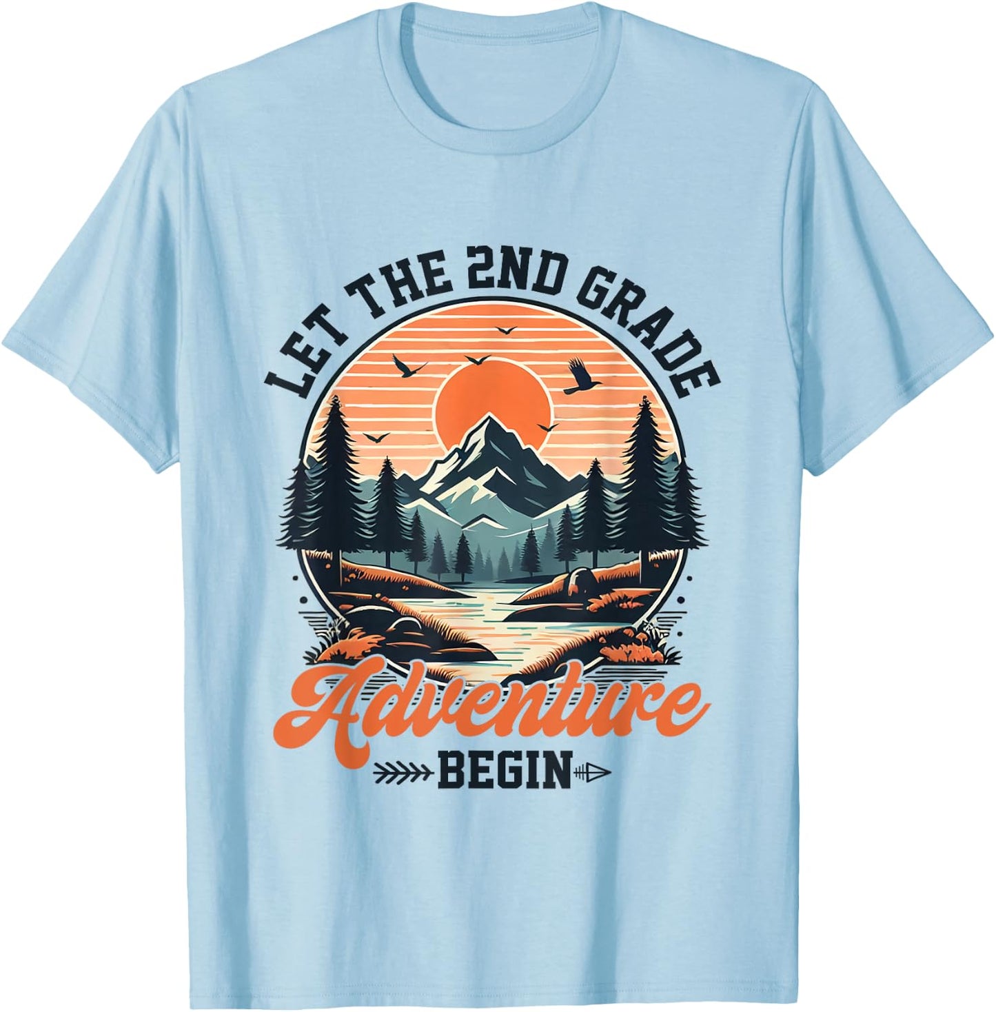 Let the 2nd Grade Adventure Begin Teacher Back To School Men Women Girls Kids T-Shirt - T-Shirt | Light Blue