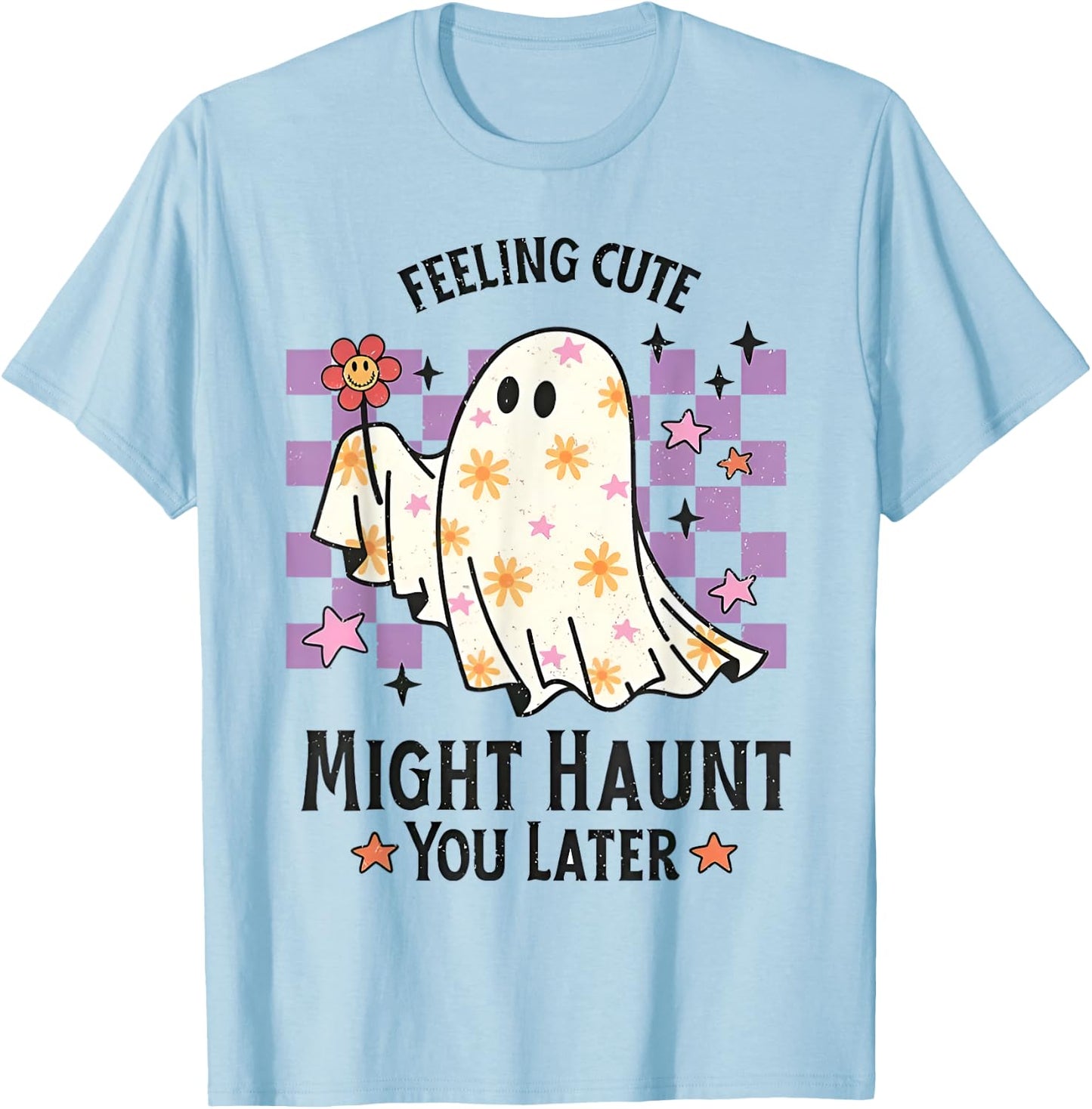 Feeling Cute Might Haunt You Later Halloween Pumpkin T-Shirt - T-Shirt | Light Blue