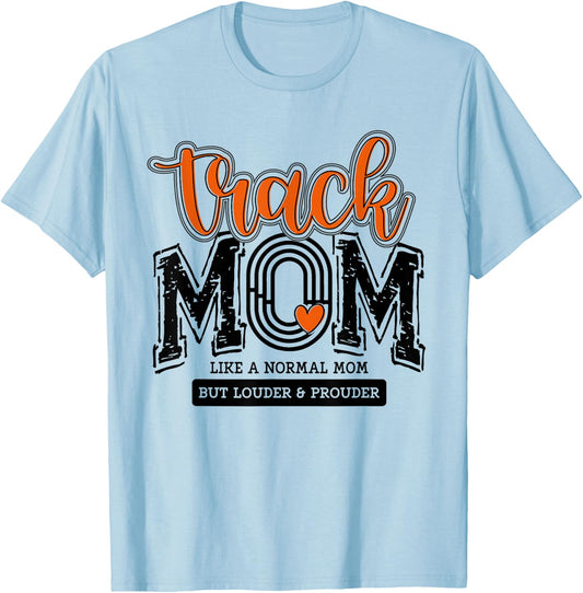 Track Mom Orange Track And Field Mama Runner Running Team T-Shirt - T-Shirt | Light Blue