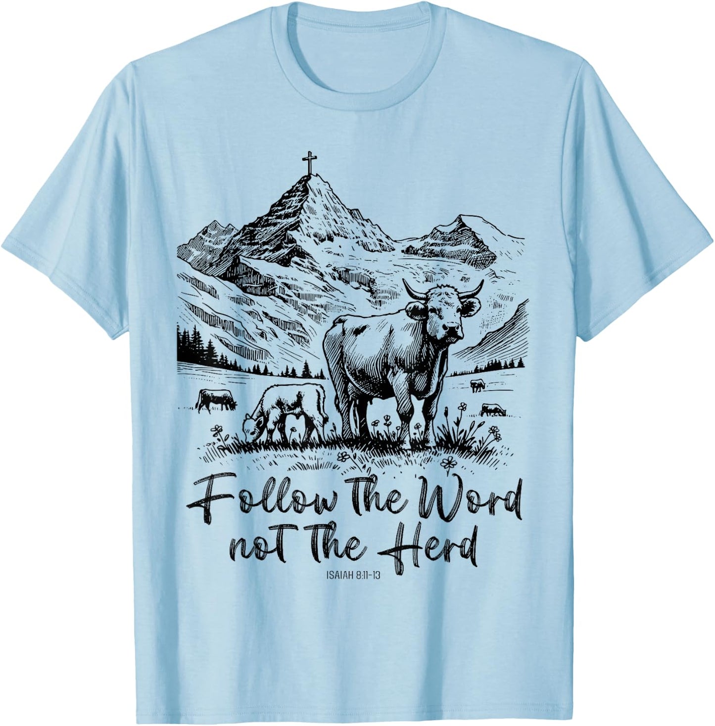 Follow The Word Not The Herd Funny Cow Farm T-Shirt - T-Shirt | Light Blue