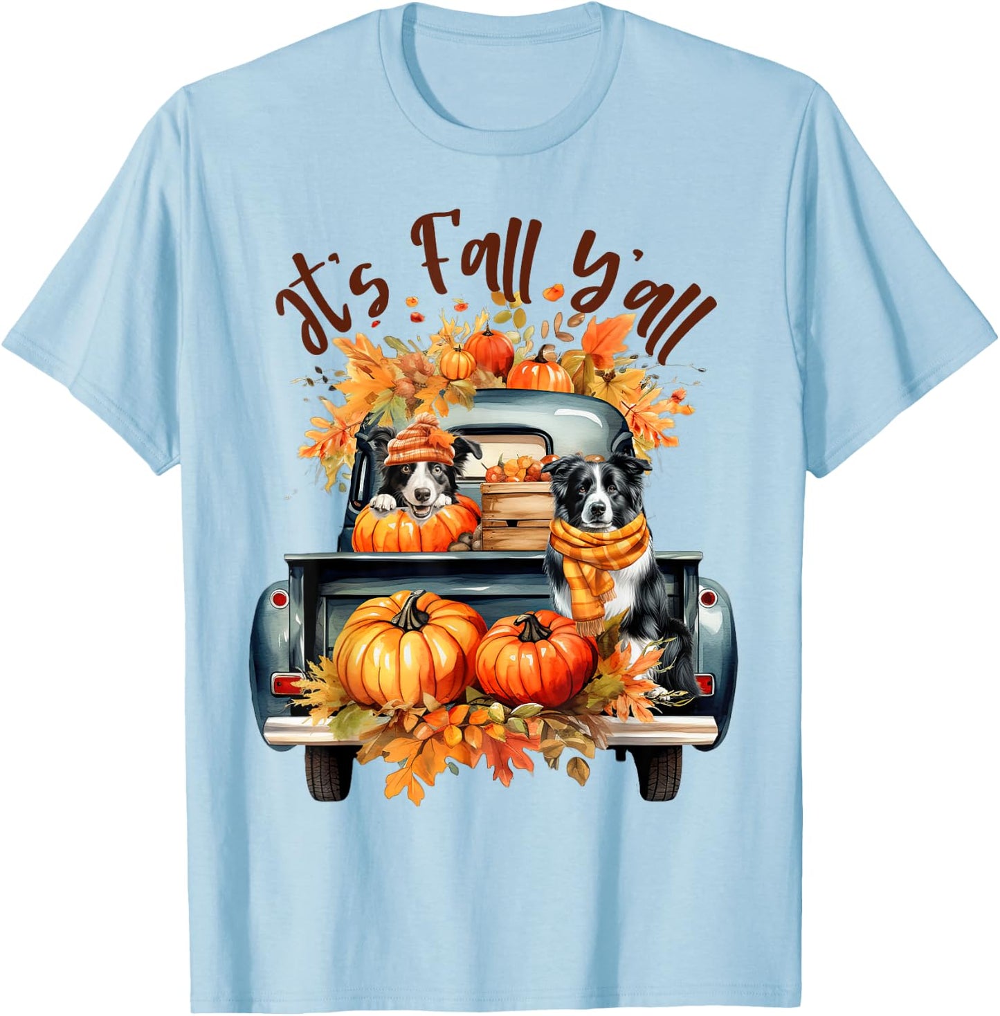 It’s Fall Y’all Border Collie Pumpkins Truck Autumn Season T-Shirt - T-Shirt | Light Blue