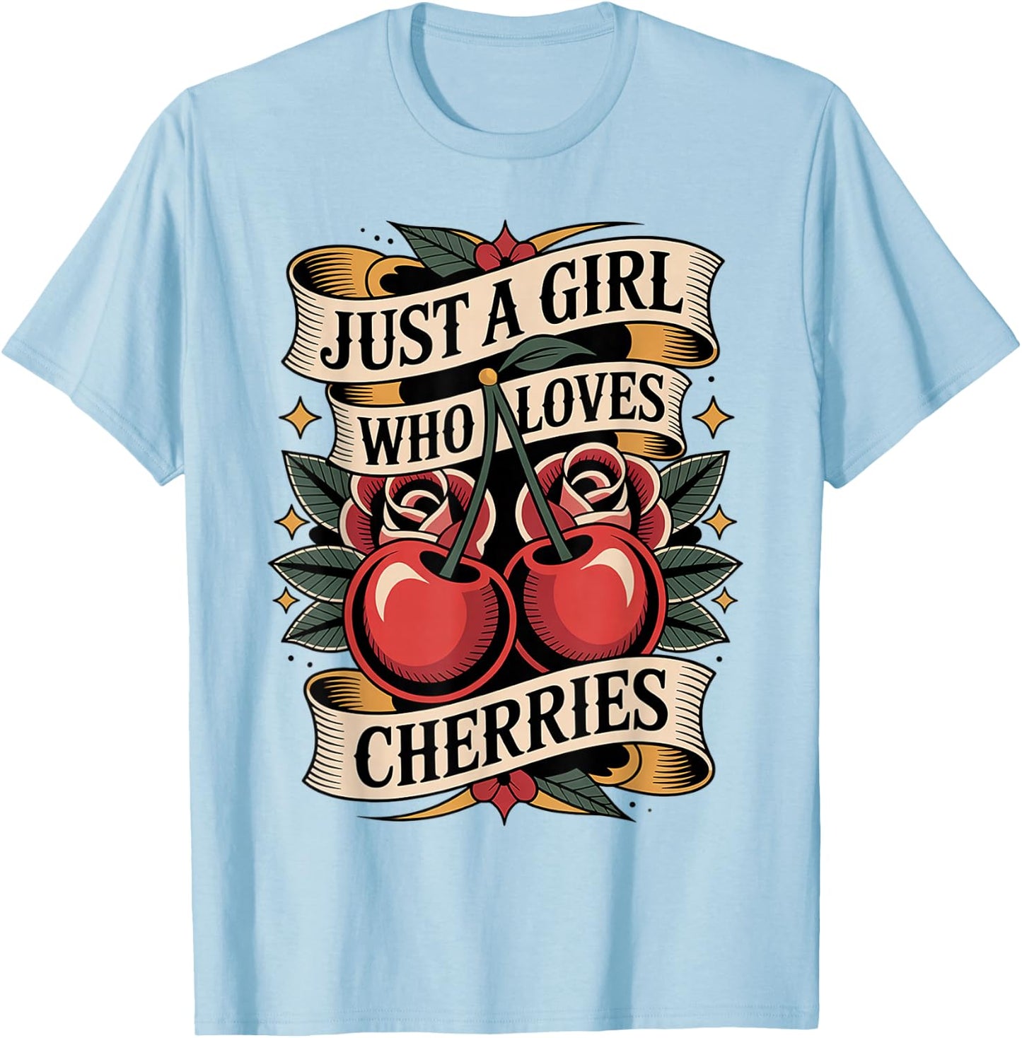 Just a Girl Who Loves Cherries - Cherry Fruit Lovers T-Shirt - T-Shirt | Light Blue