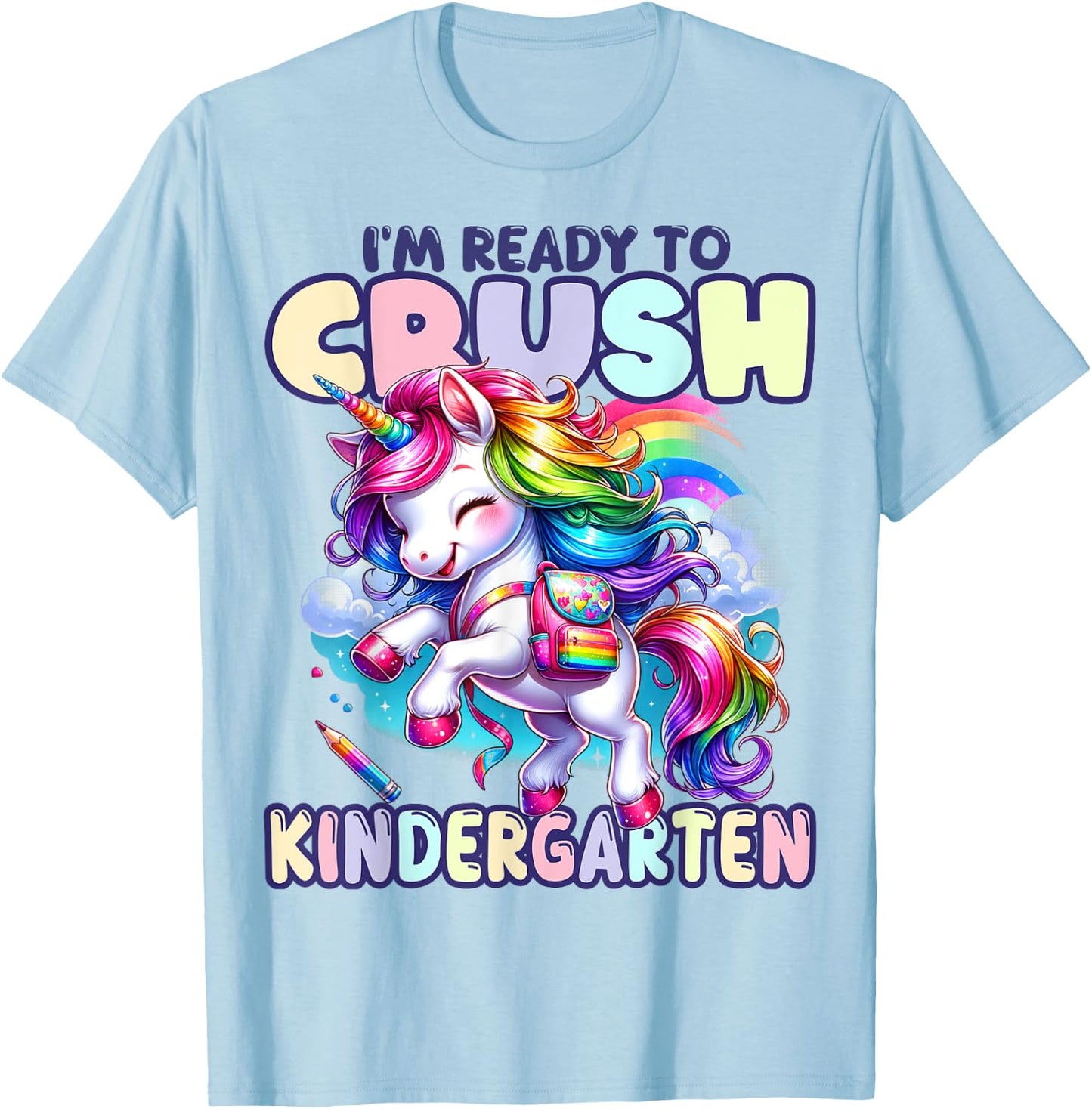 Crush Kindergarten Girls Back to School Unicorn First Day T-Shirt - T-Shirt | Light Blue