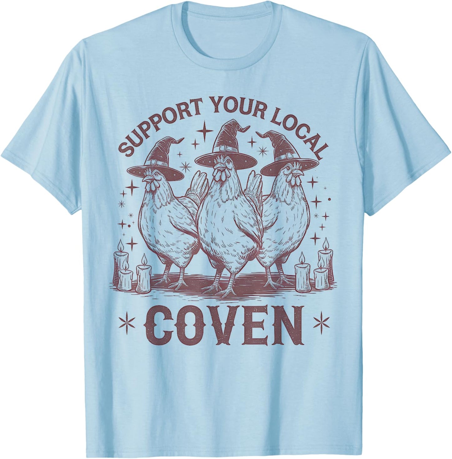Support Your Local Coven Chicken Farm Funny Witch Halloween T-Shirt - T-Shirt | Light Blue