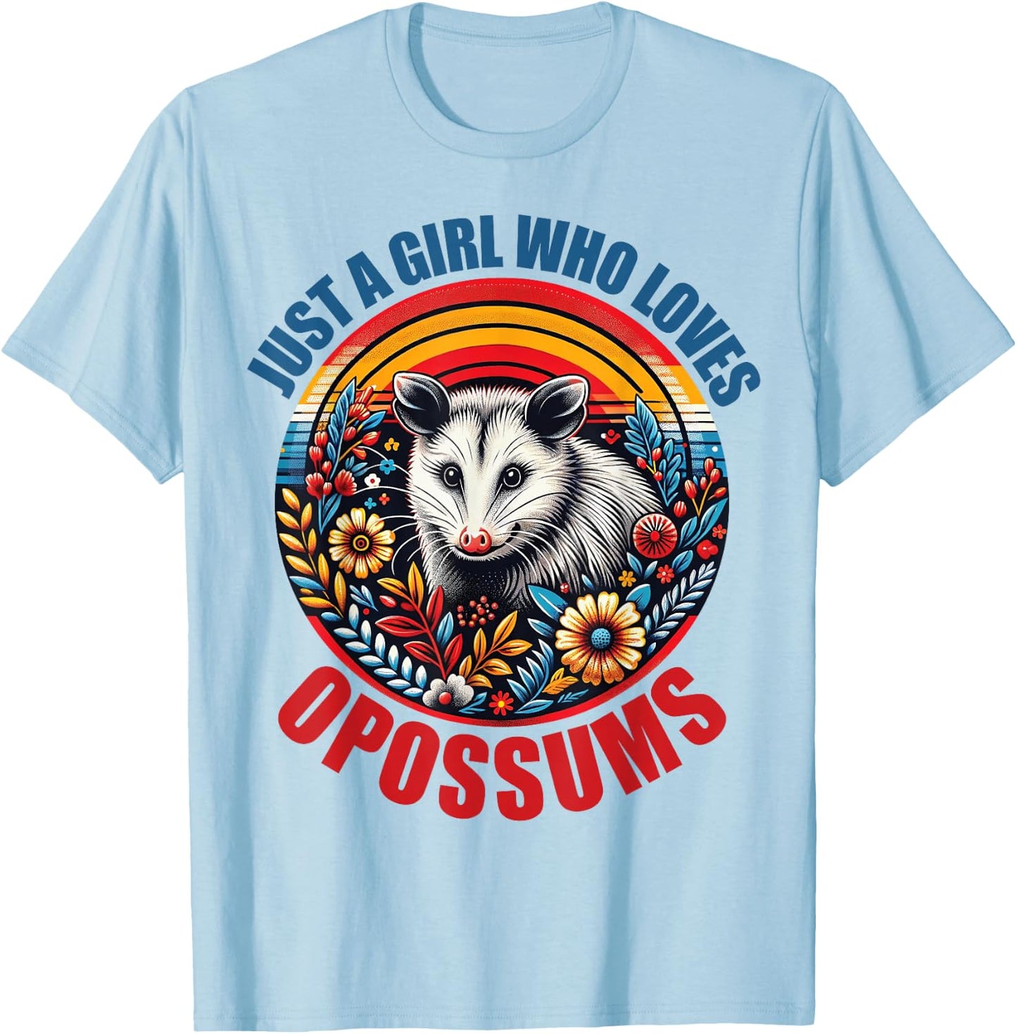 Girls Opossums-Shirt Kids Teen Just A Girl Who Loves Possum T-Shirt - T-Shirt | Light Blue