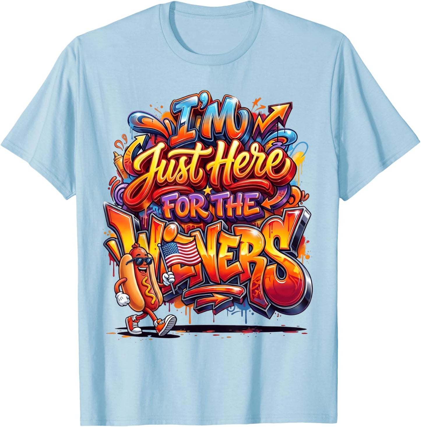 Funny Hot Dog I'm Just Here for The Wieners Fourth of July T-Shirt - T-Shirt | Light Blue