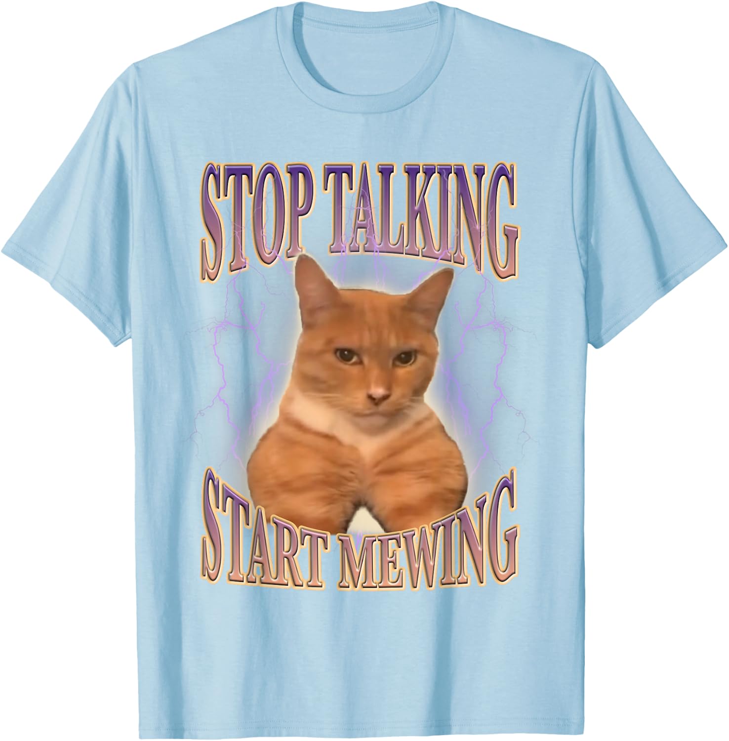 Stop Talking, Start Mewing Funny Cat Meme Men Women Kids T-Shirt - T-Shirt | Light Blue