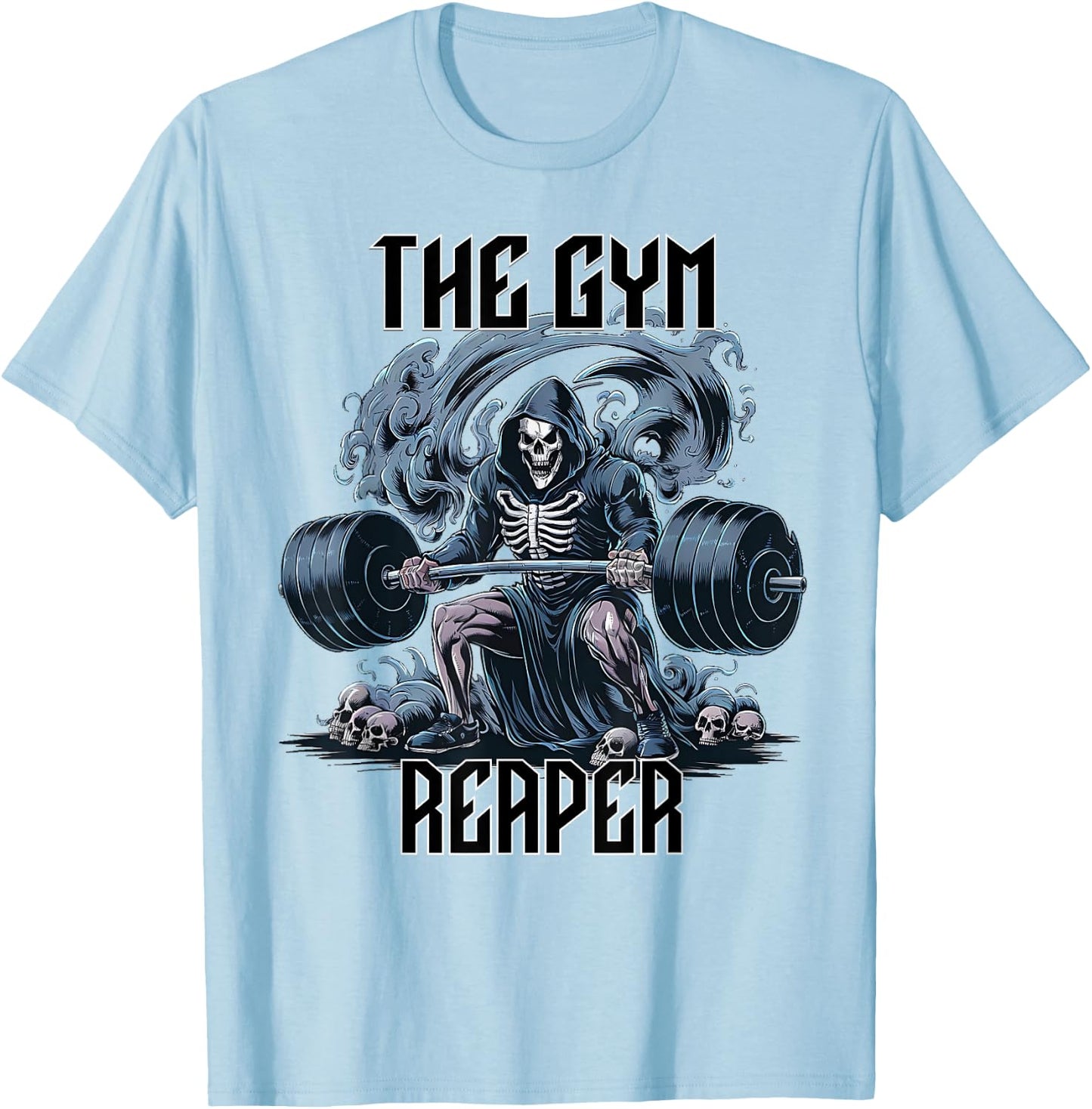 The Gym Reaper Death Skeleton Lifting Heavy Barbell Weights T-Shirt - T-Shirt | Light Blue