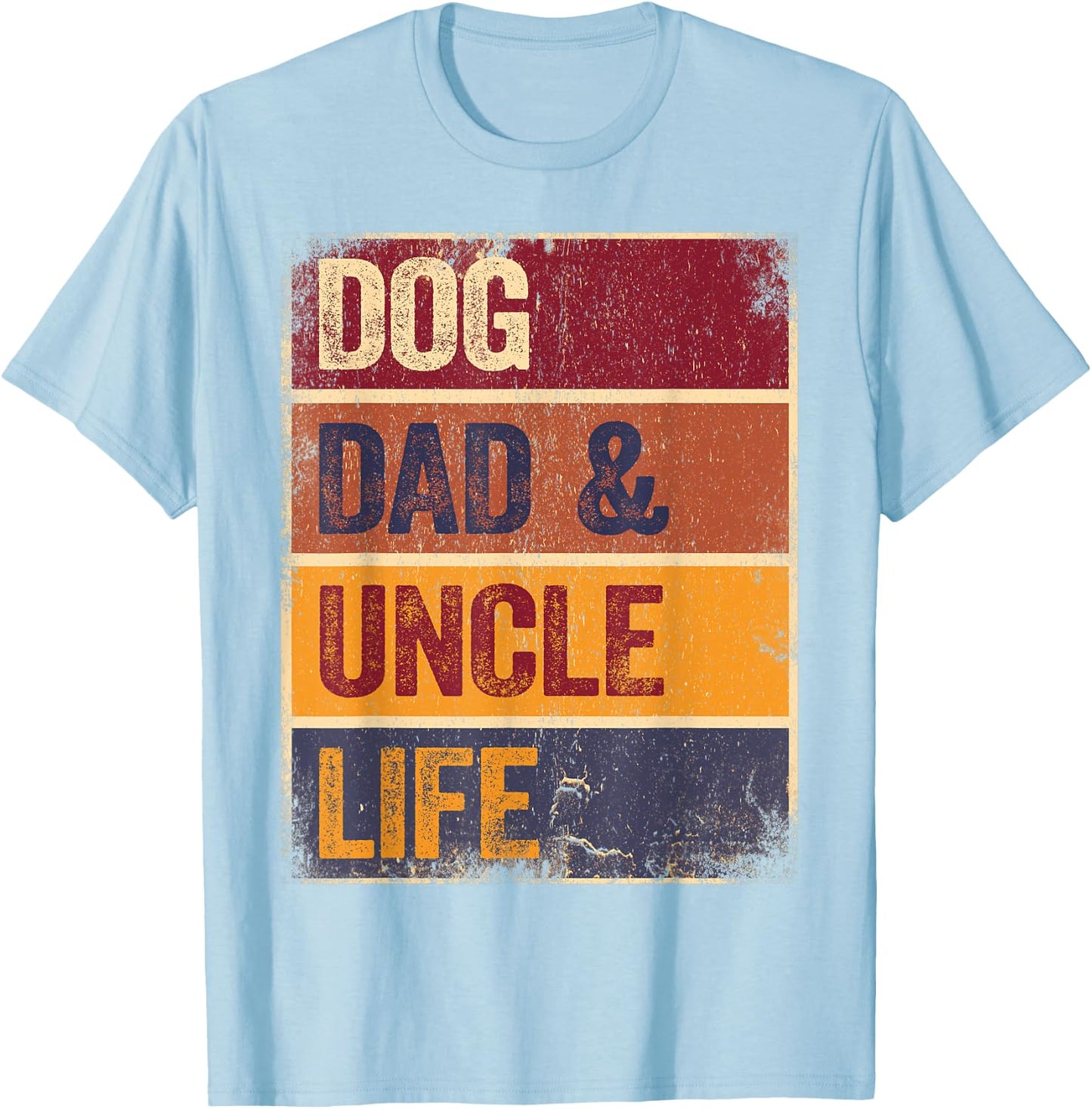 Rockin The Dog Dad Uncle Life Retro Men Dog Loving Uncle T-Shirt - T-Shirt | Light Blue