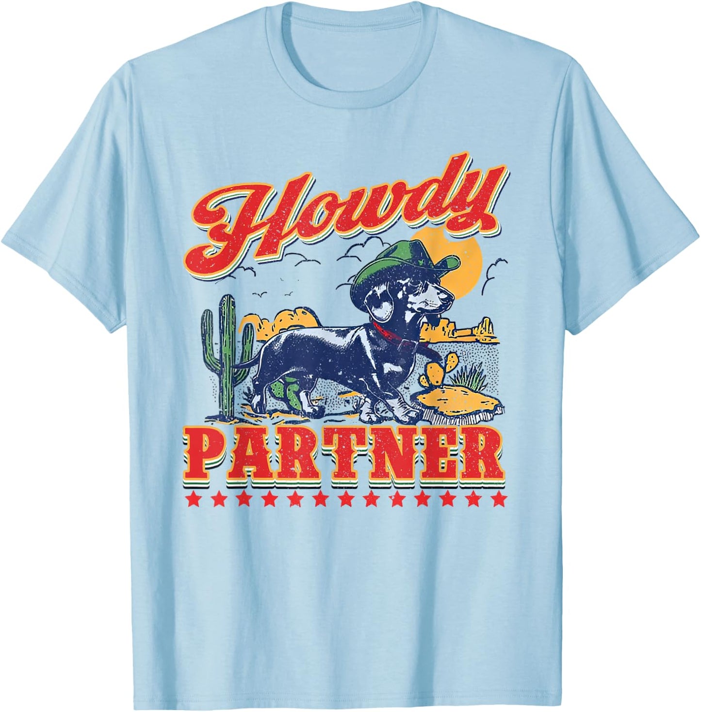 Howdy Partner - ready for Rodeo - Cowboy Weenie Dachshund T-Shirt - T-Shirt | Light Blue