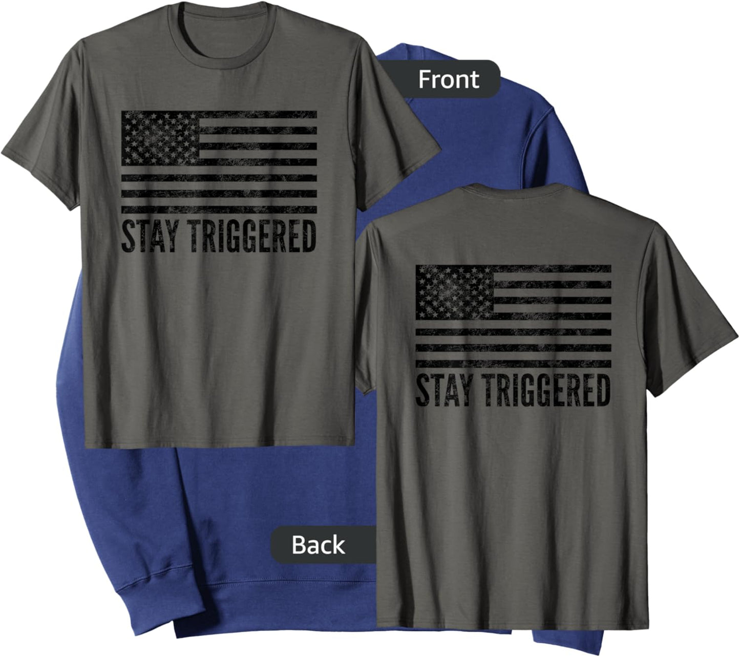 Stay Triggered American Flag Shirt | Pro Trump Gun Owner Men Sweatshirt - Sweatshirt | Navy