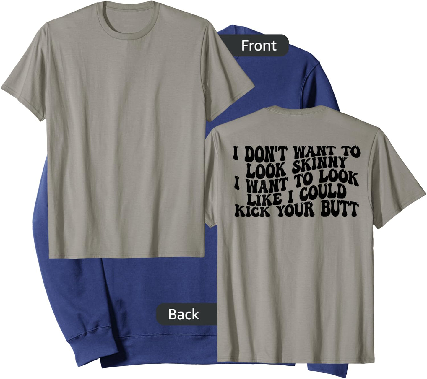 Gym & Workout - I Dont Want To Look Skinny Funny (Back) Sweatshirt - Sweatshirt | Navy