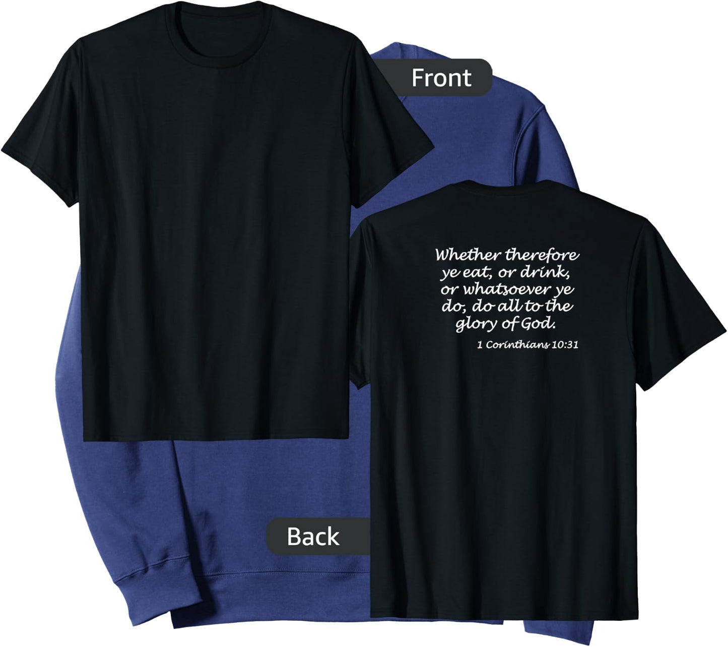 1 Corinthians 10:31 KJV, White (printed on back) Sweatshirt - Sweatshirt | Navy