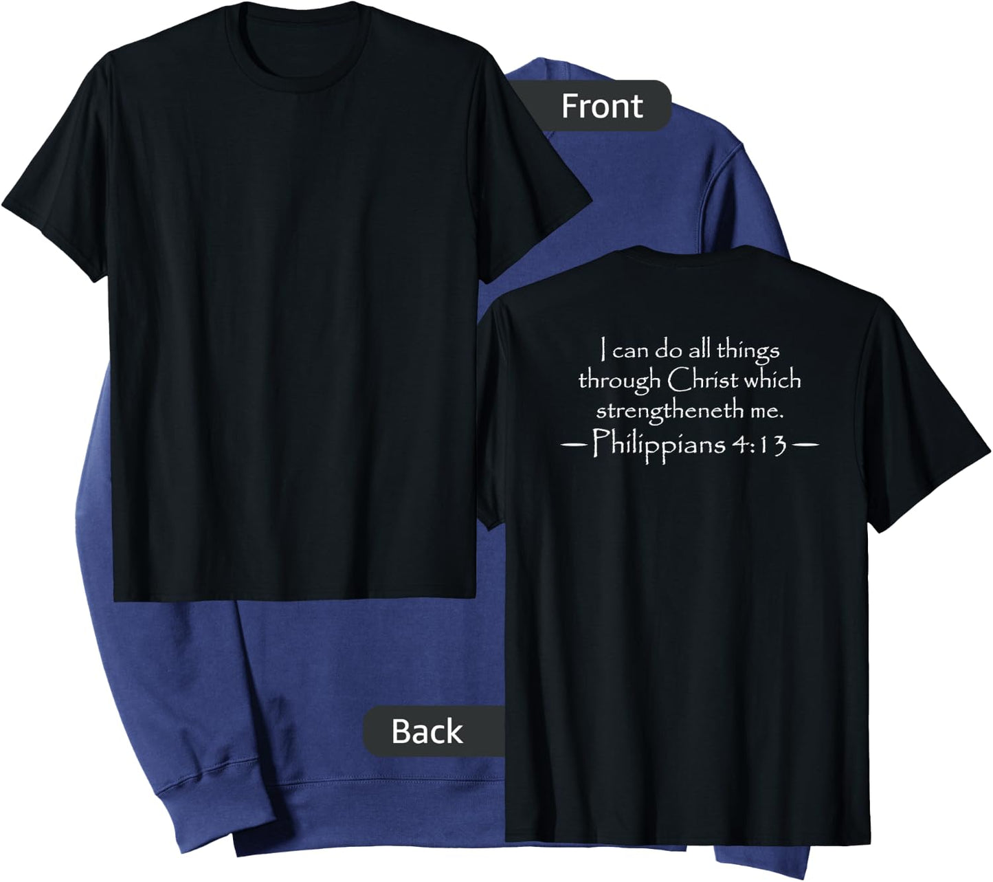 Philippians 4:13 KJV, White (printed on back) Sweatshirt - Sweatshirt | Navy