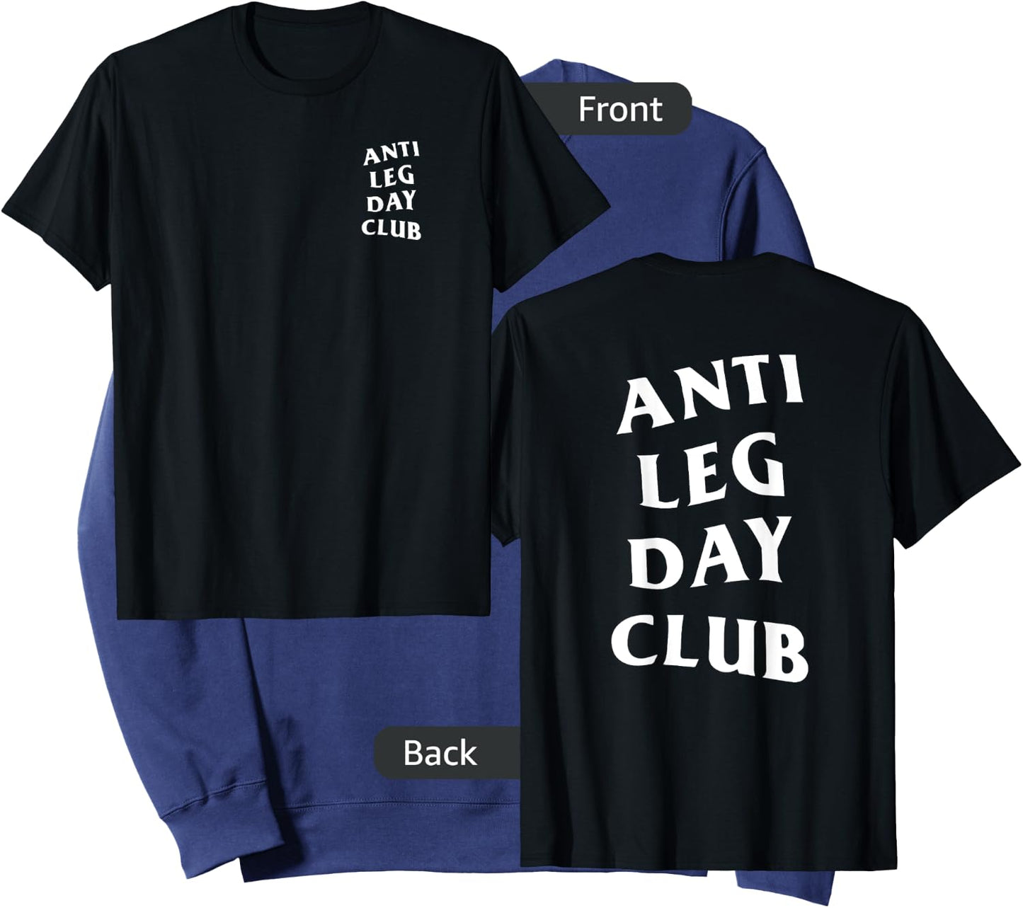 Anti Leg Day Club White Logo (Front + Back) Sweatshirt - Sweatshirt | Navy