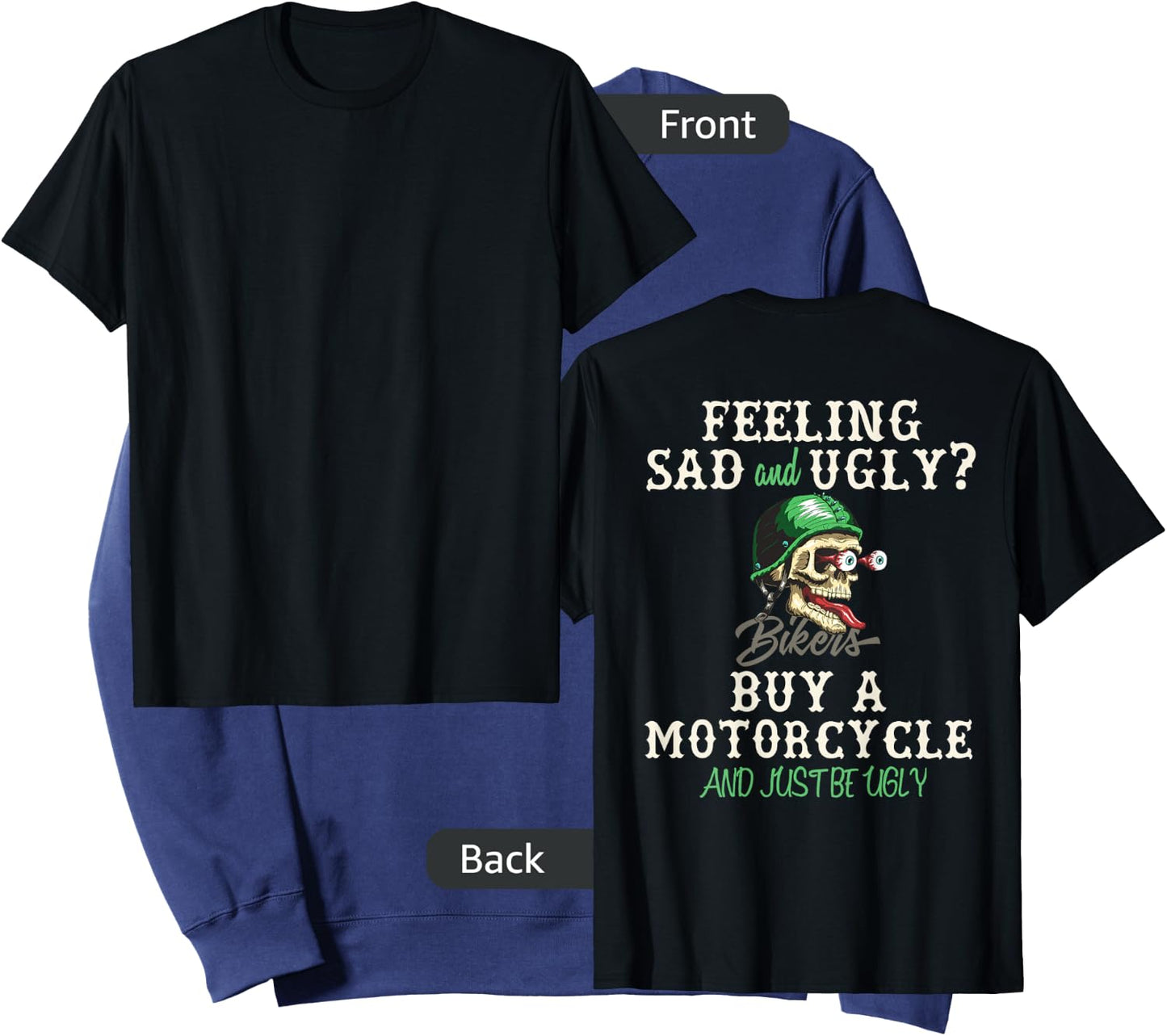 Feeling Sad Buy A Motorcycle Funny Biker Skull - On Back Sweatshirt - Sweatshirt | Navy