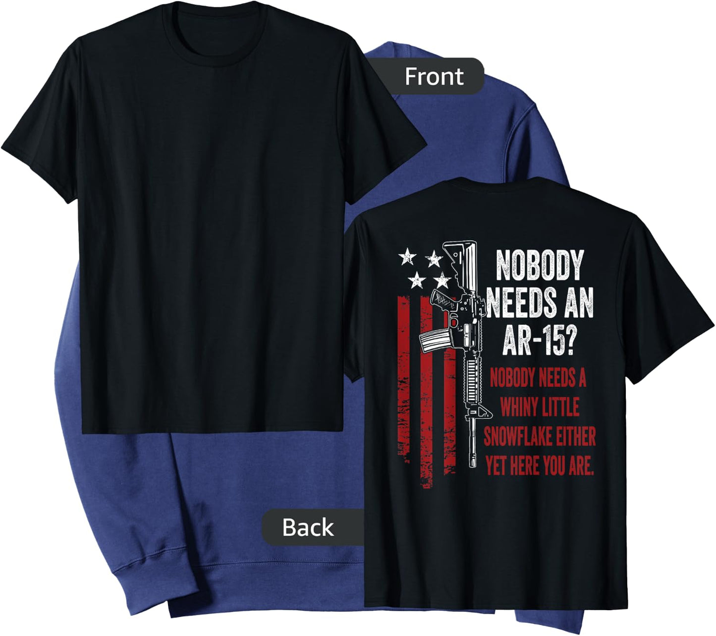 No One Needs An AR15 - Funny Pro Gun AR15 Owner - ON BACK Sweatshirt - Sweatshirt | Navy