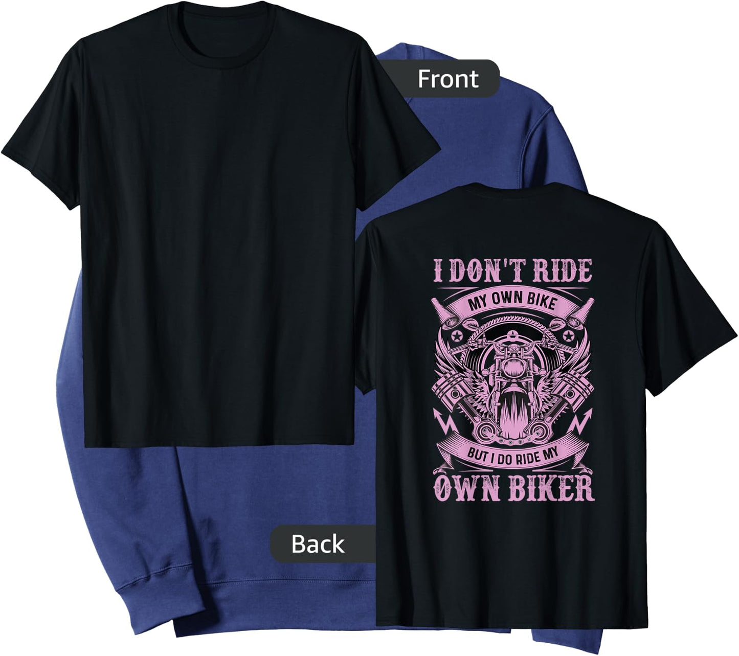 I Don'T Care My Own Bike But I Do Ride My Own Biker On Back Sweatshirt - Sweatshirt | Navy
