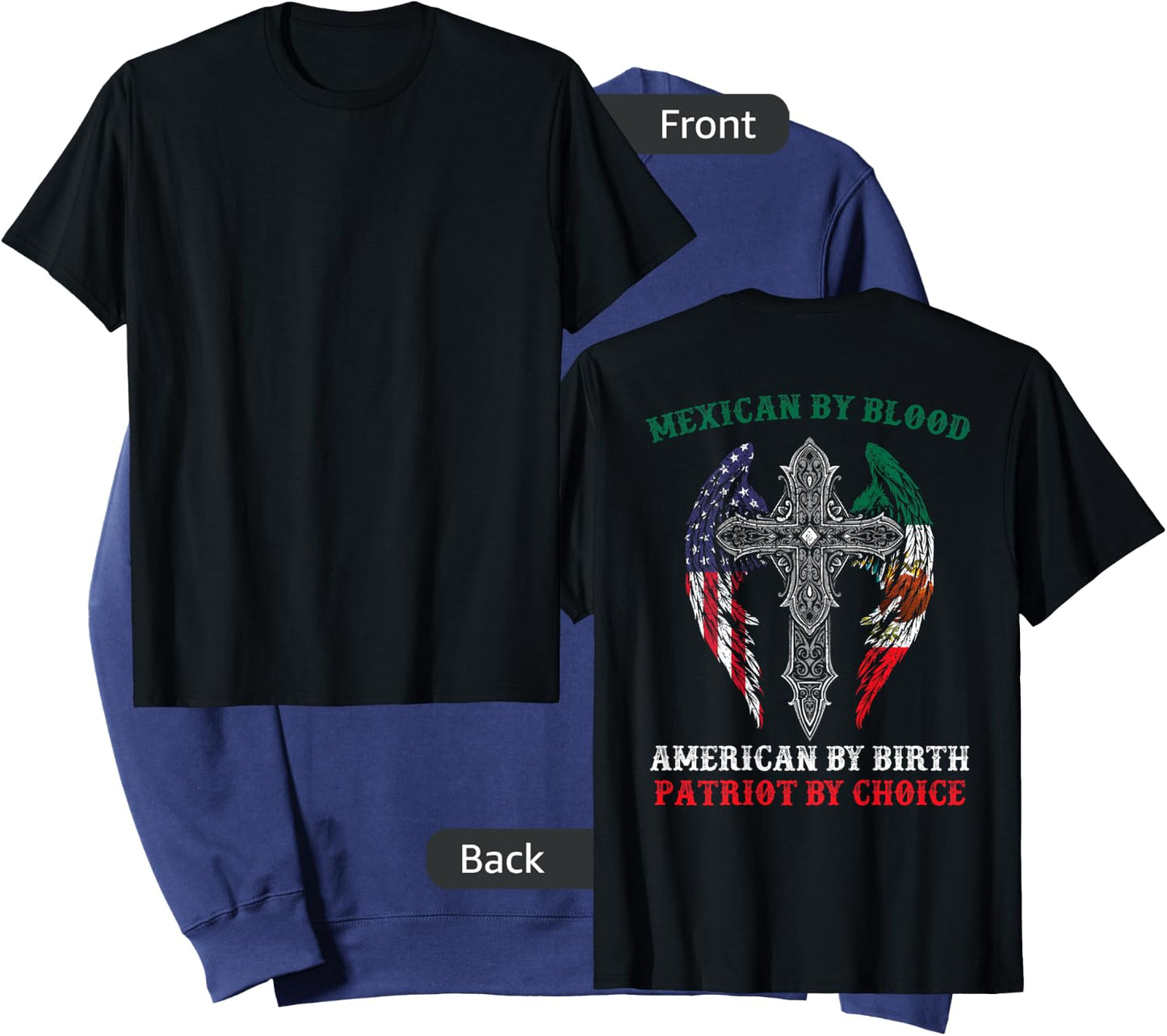 Mexican By Blood American By Birth Patriot By Choice On Back Sweatshirt - Sweatshirt | Navy