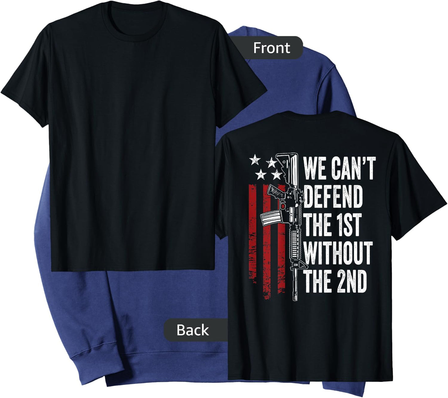 We Can't Defend The 1st Without The 2nd Amendment (ON BACK) Sweatshirt - Sweatshirt | Navy