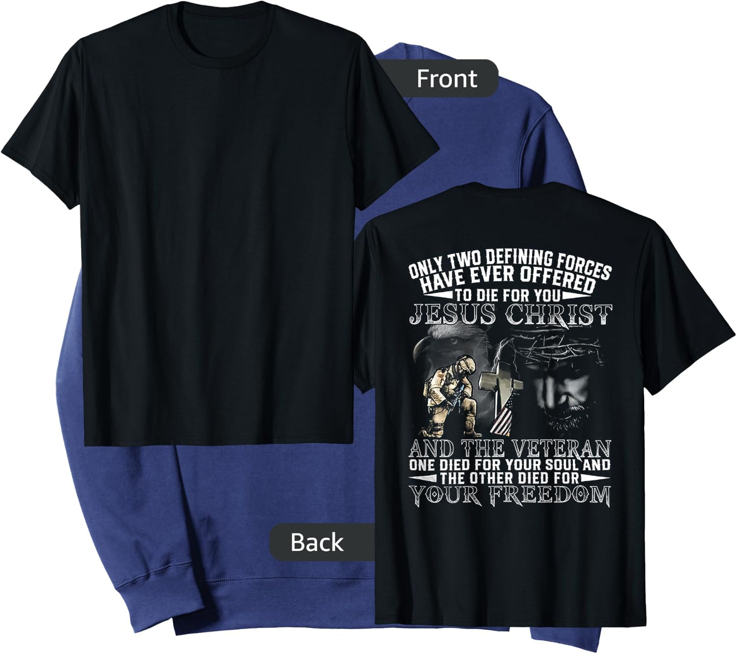 Only Two Defining Forces Have Ever Offered To Die (on back) Sweatshirt - Sweatshirt | Navy
