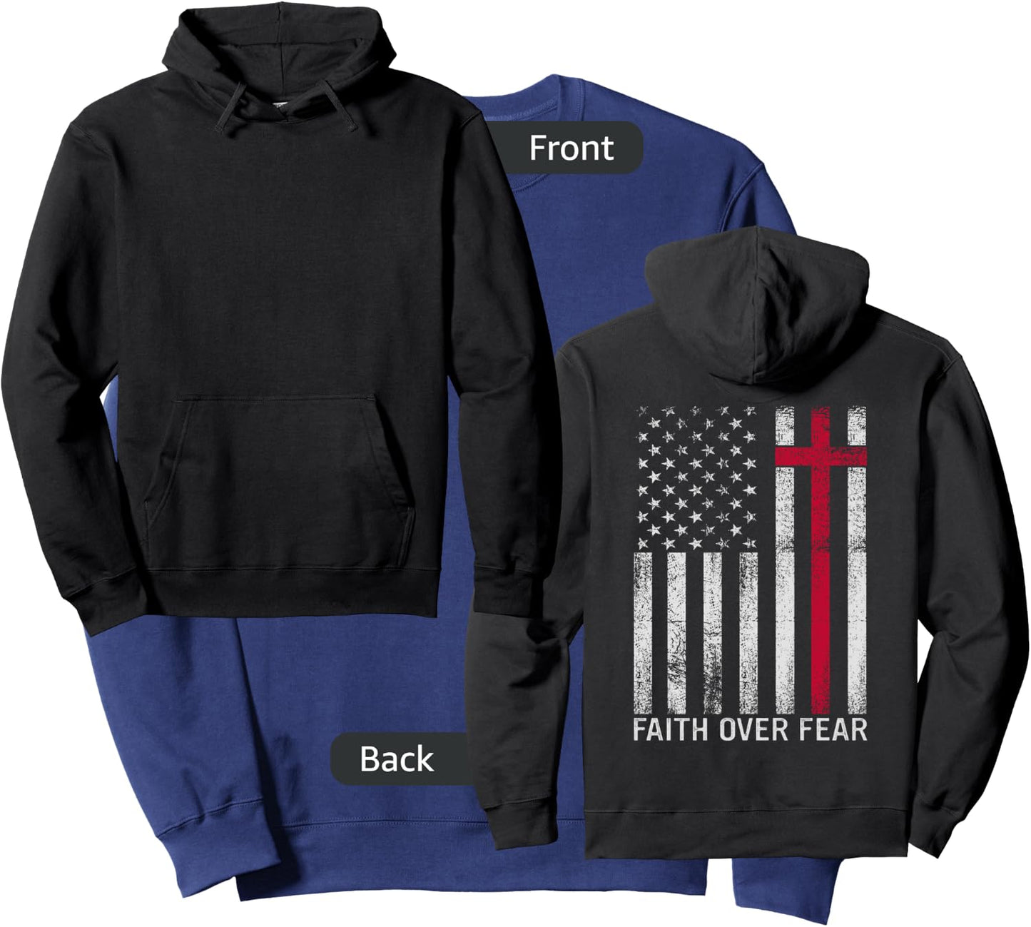 Faith Over Fear Christian Cross American USA Flag (ON BACK) Sweatshirt - Sweatshirt | Navy