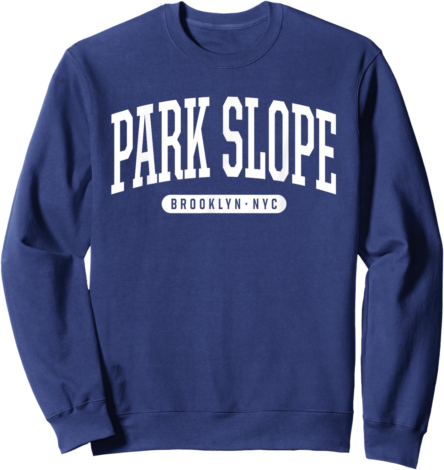 NYC Borough Park Slope Brooklyn New York Sweatshirt - Sweatshirt | Navy