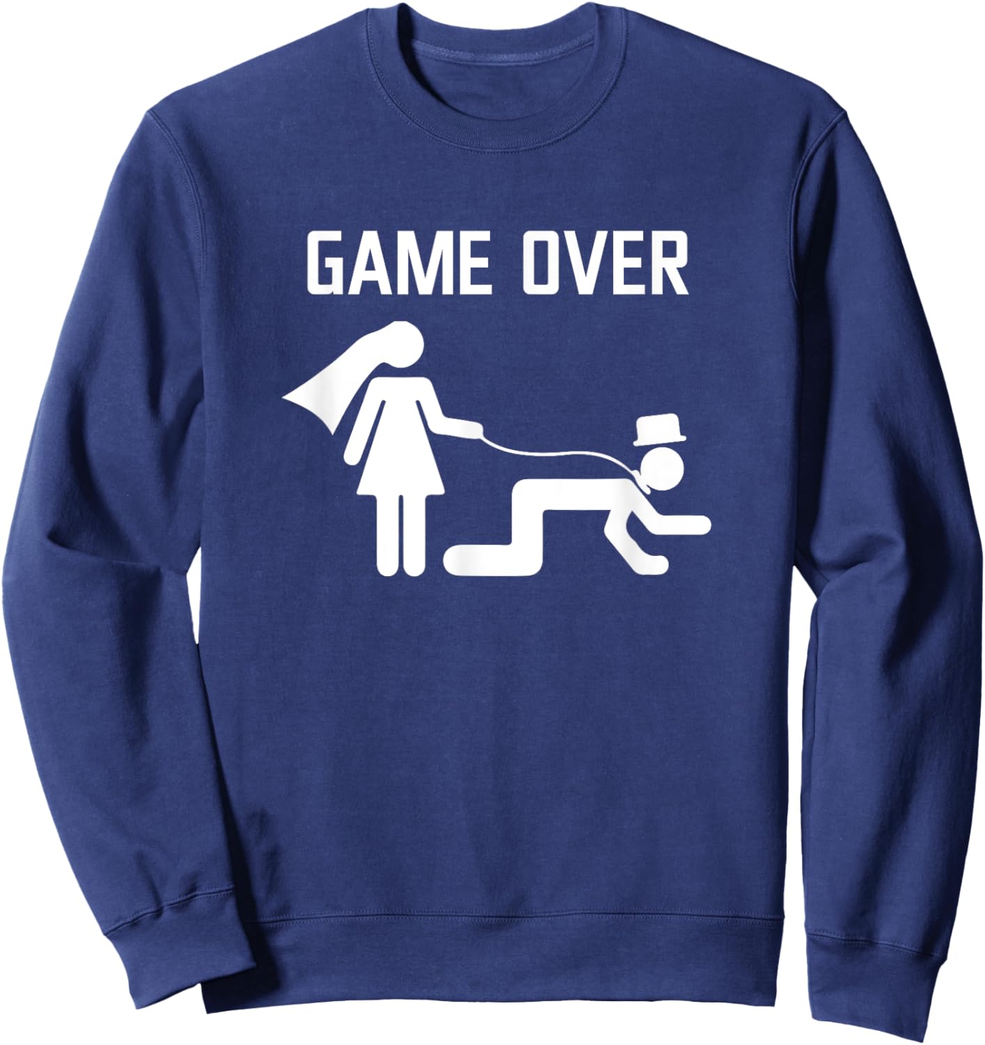 Groom Game Over Bachelor Supplies Party Wedding Sweatshirt - Sweatshirt | Navy
