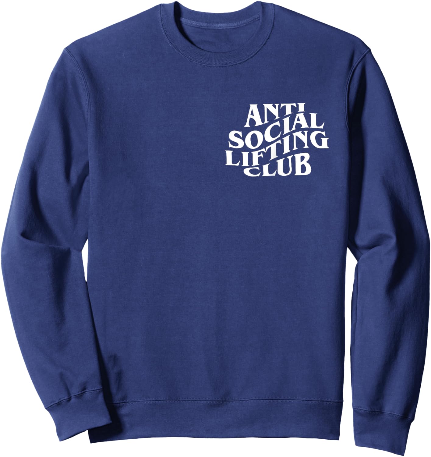 Anti Social Lifting Club - Front and Back Sweatshirt - Sweatshirt | Navy