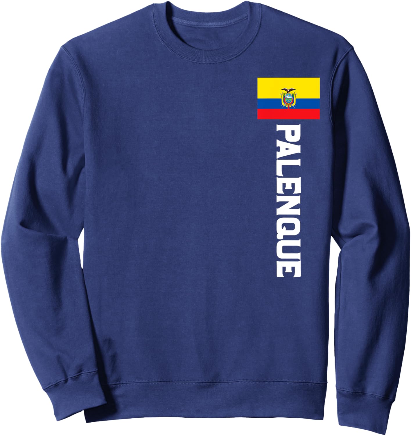 Palenque Ecuador Flag Emblem Escudo Bandera Sweatshirt - Sweatshirt | Navy