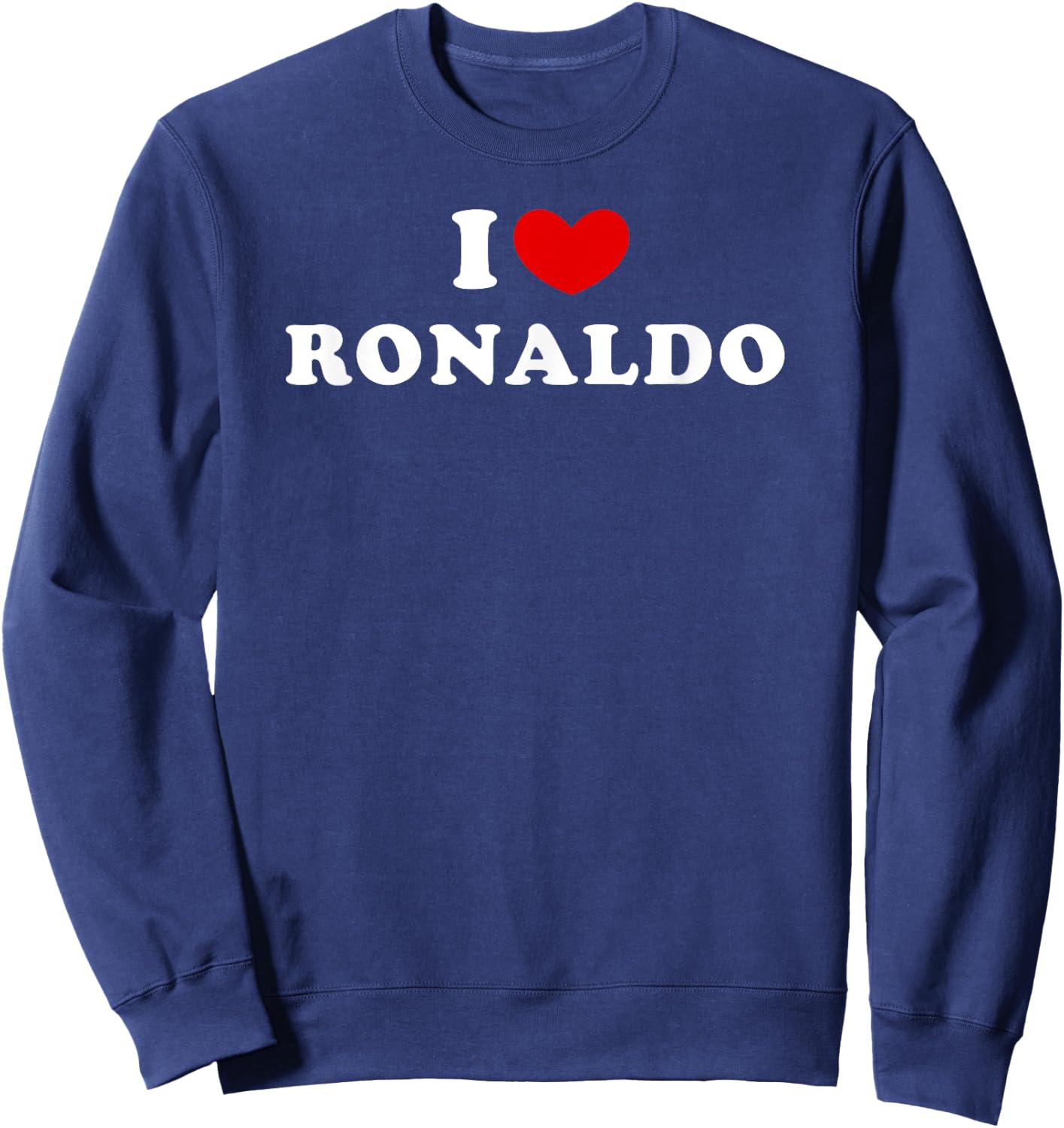 I Love Ronaldo, I Heart Ronaldo Sweatshirt - Sweatshirt | Navy