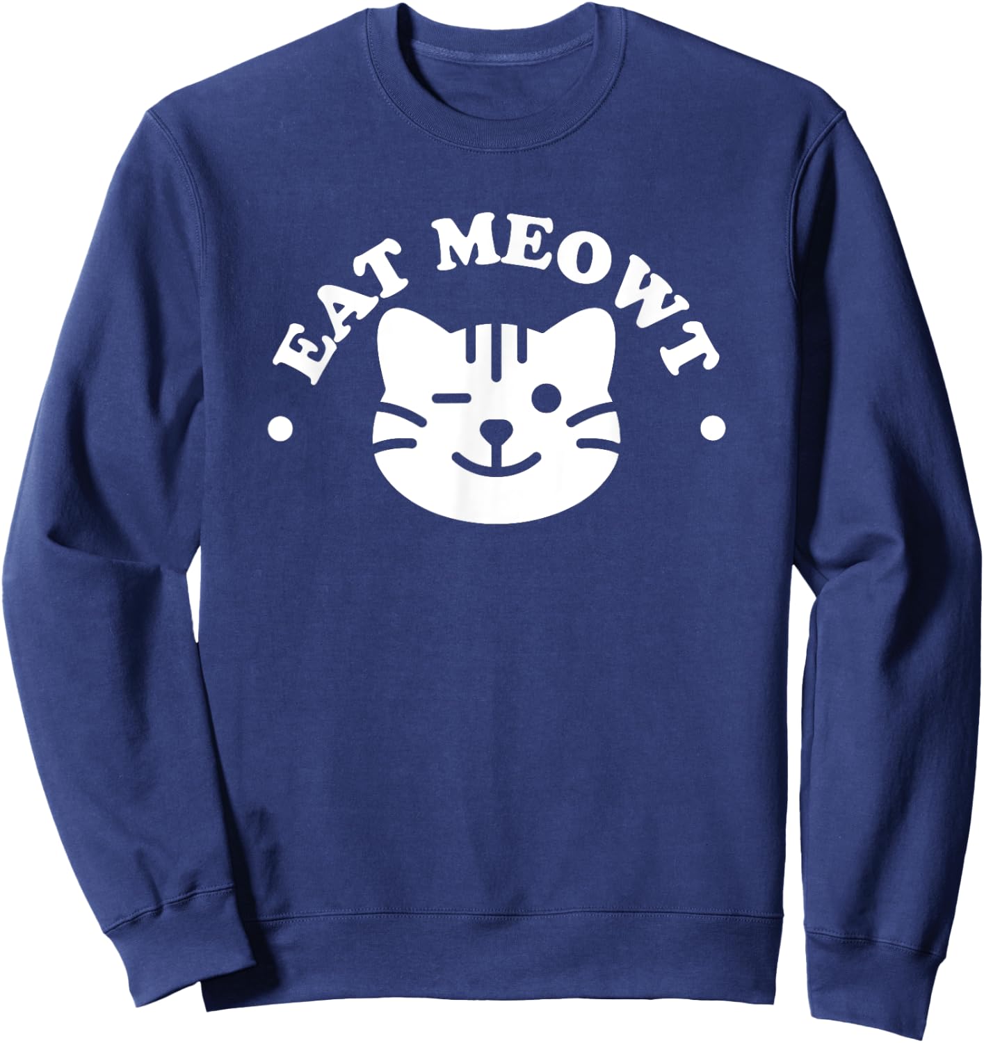 Funny Gag Gift Sweatshirt - Sweatshirt | Navy