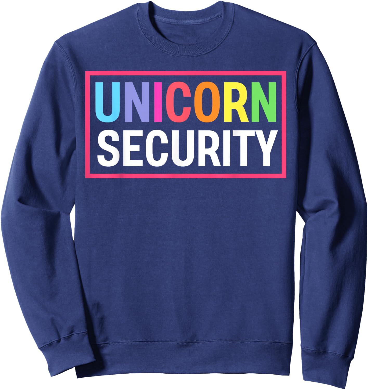 Cute I Love Them Security Unicorns Girl Squad -Kids, -Adults Black Short Sleeve Sweatshirt - Sweatshirt | Navy