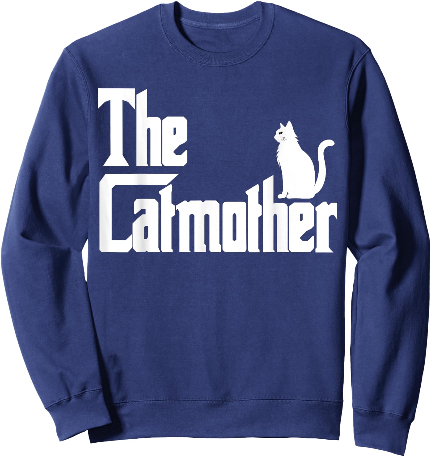 The CatMother Funny Cat Mom Shirt Cat Lover Gifts Sweatshirt - Sweatshirt | Navy
