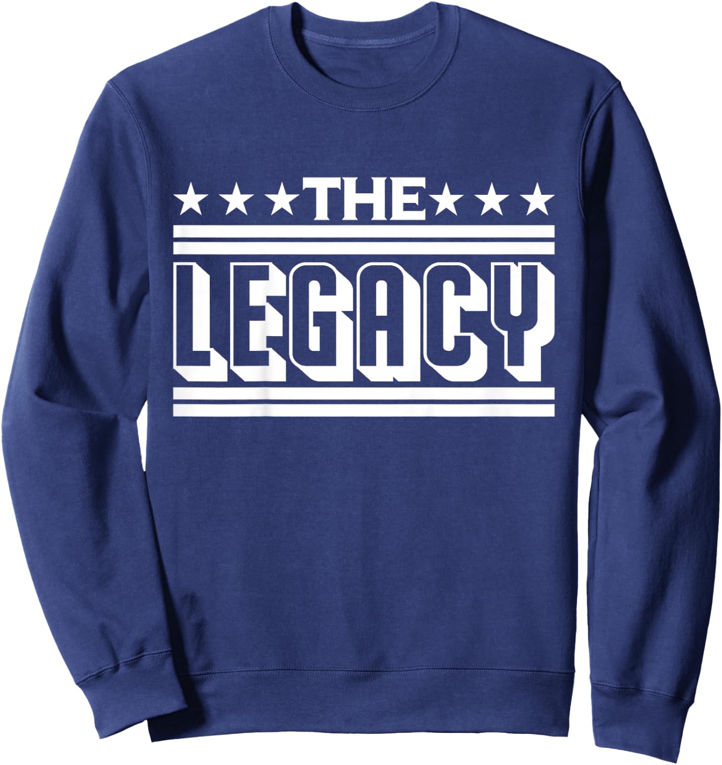 Kids The Legend The Legacy Matching Father son Father’s day Sweatshirt - Sweatshirt | Navy