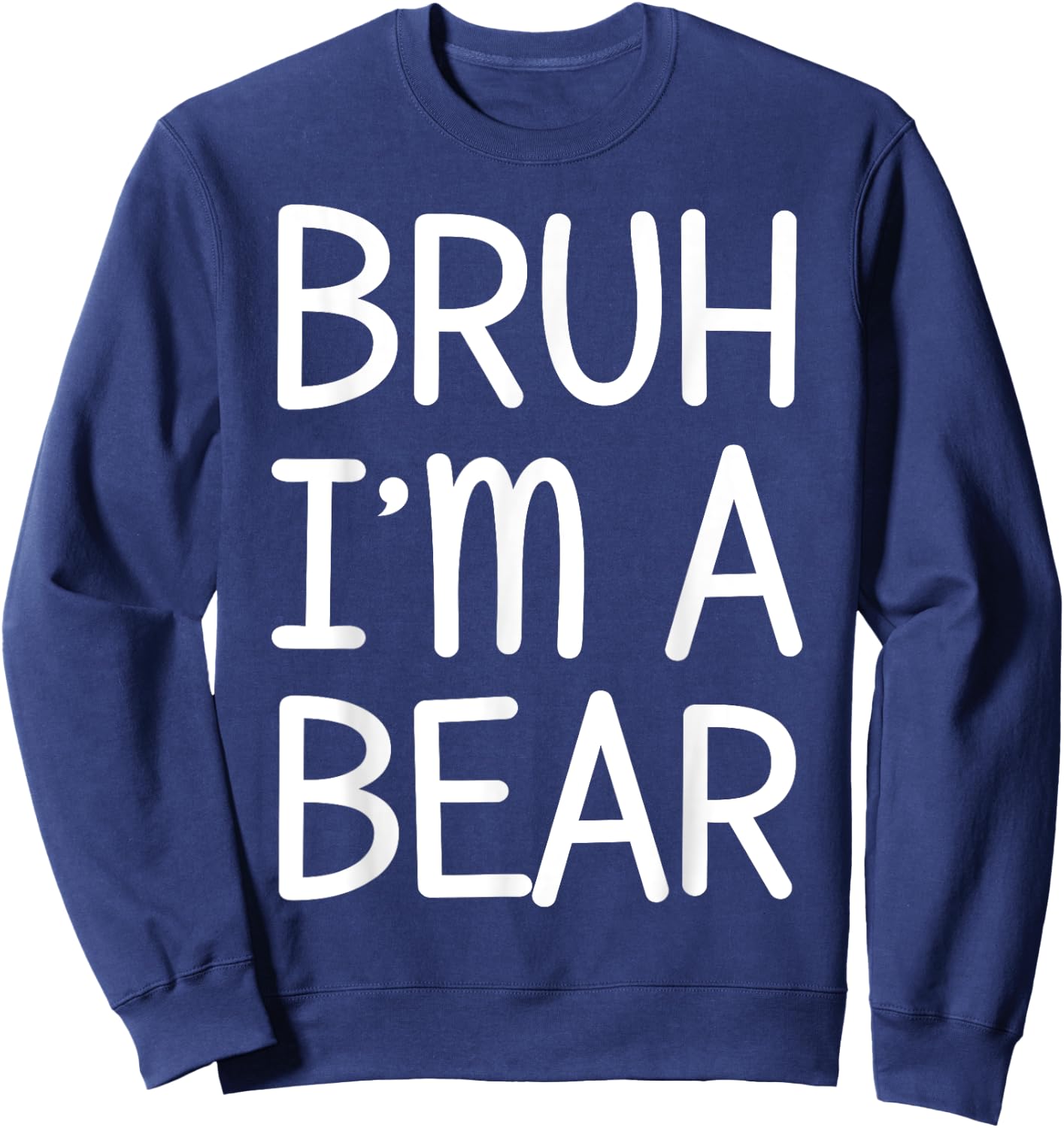 Pretend I'm A Bear Funny Lazy Halloween Costume Party Sweatshirt - Sweatshirt | Navy