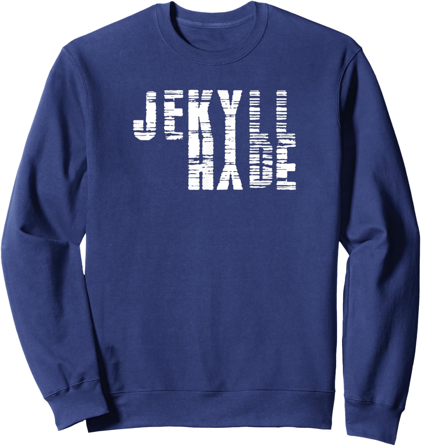 Dr. Jekyll Mr. Hyde Cool Graphic Text Design Halloween Shirt Sweatshirt - Sweatshirt | Navy