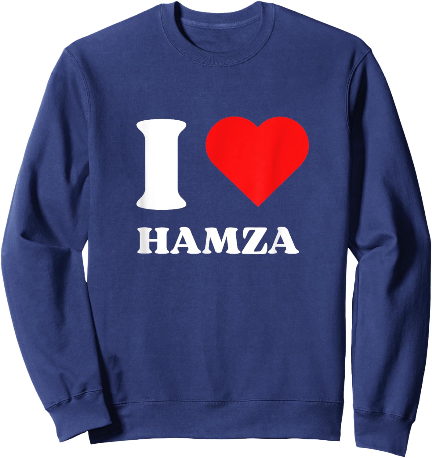 I Love Hamza I Heart Hamza Name Y2k Valentines Day Sweatshirt - Sweatshirt | Navy