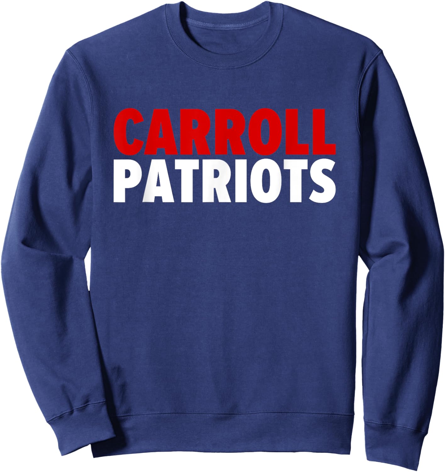 Carroll Patriots Bold Sweatshirt - Sweatshirt | Navy