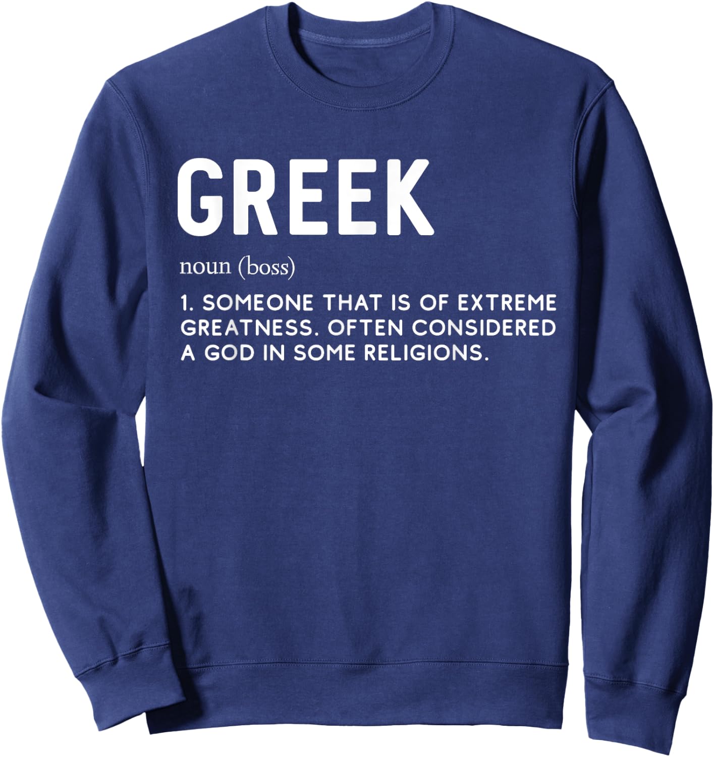 Funny Greek Definition Awesome Personality Men Women Gag Sweatshirt - Sweatshirt | Navy