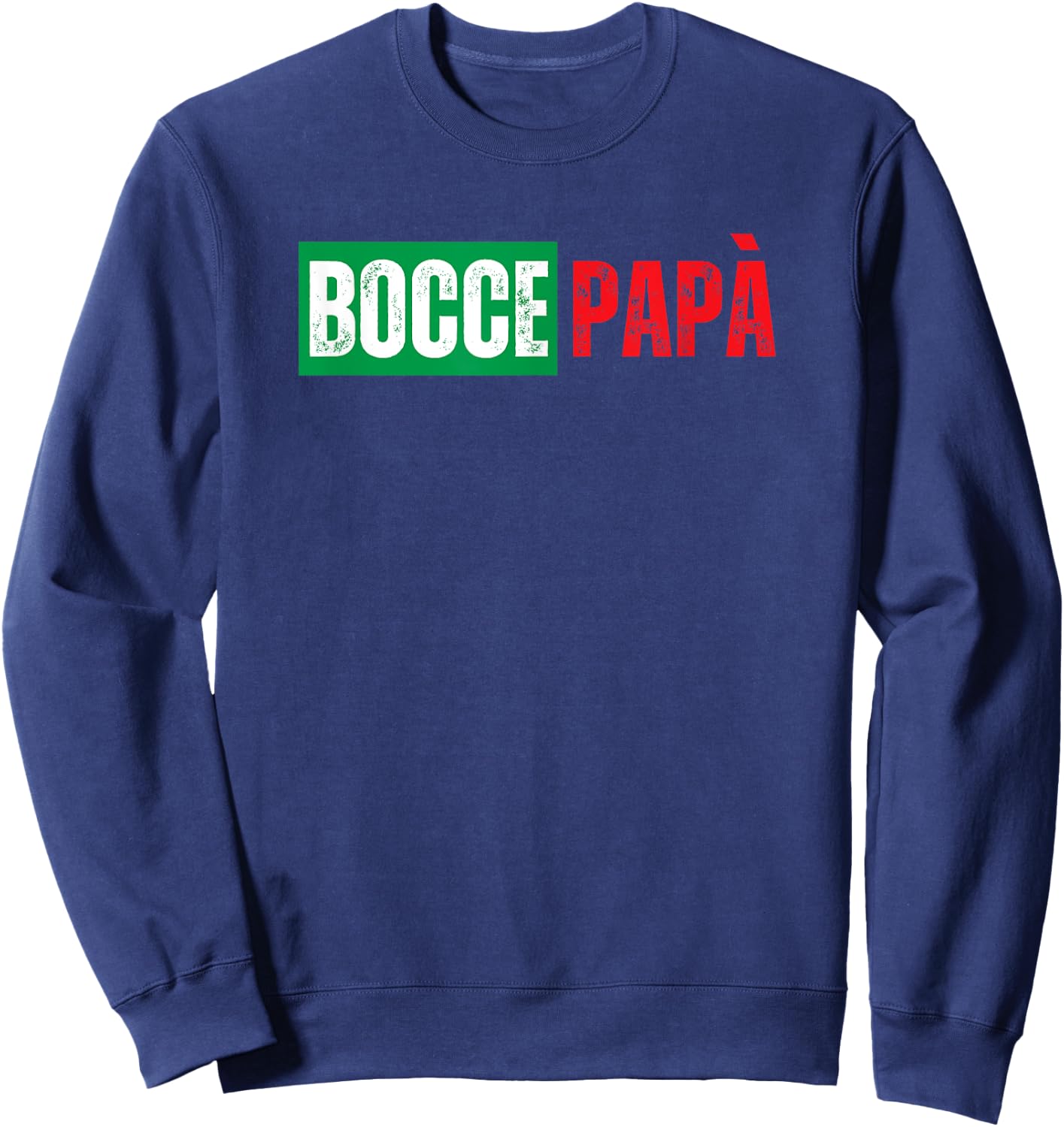 Bocce Ball Papa Grandpa Bocceball Game Player Italy Flag Sweatshirt - Sweatshirt | Navy