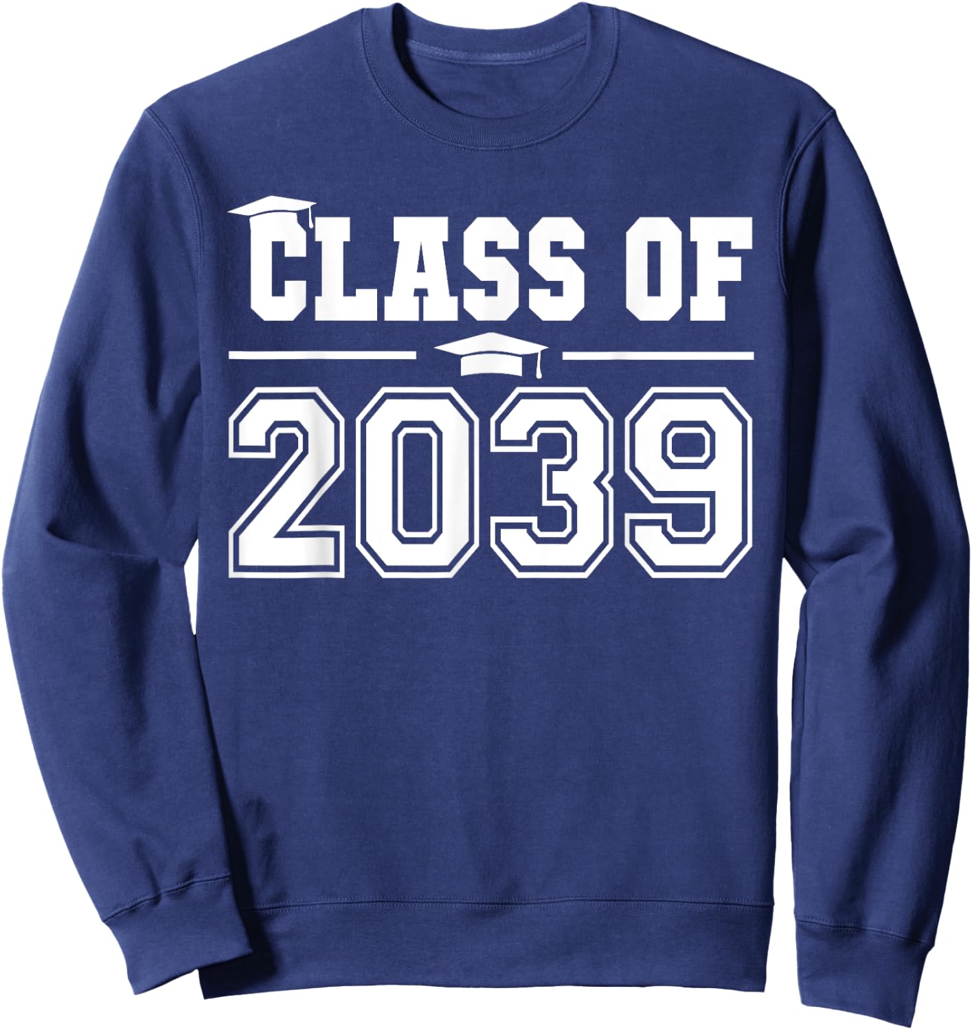 Class of 2039 Grow With Me First Day of School Graduation Sweatshirt - Sweatshirt | Navy