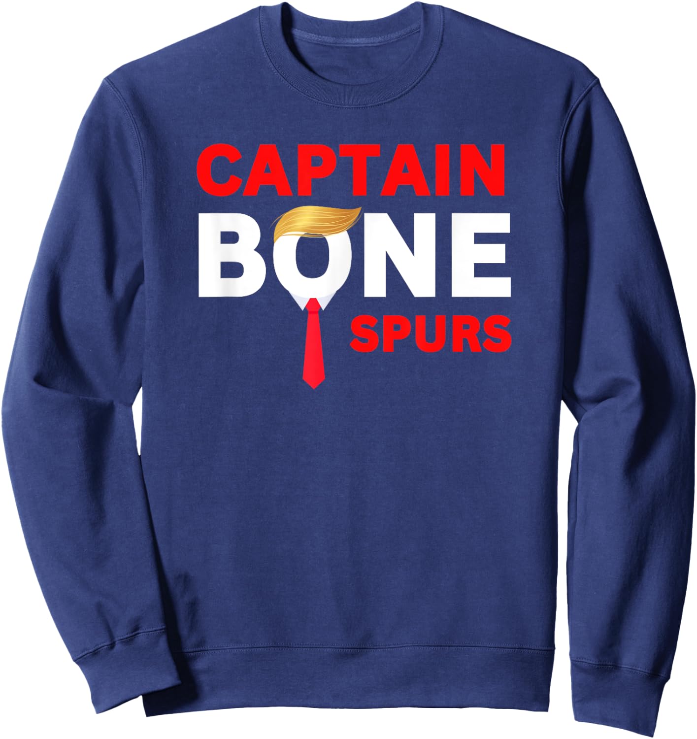 Captain Bone Spurs Funny Halloween Costume New 2025 Sweatshirt - Sweatshirt | Navy