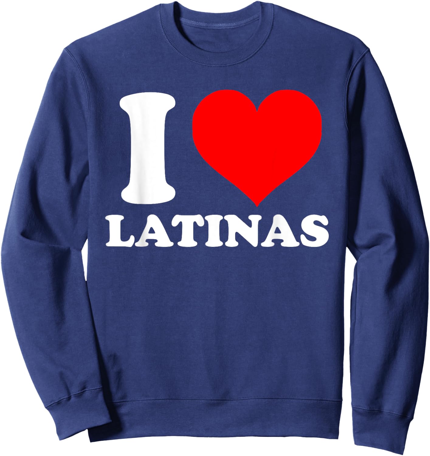 I Heart Latinas Sweatshirt - Sweatshirt | Navy