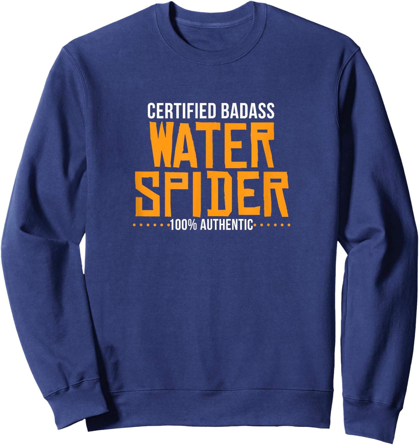 Certified Badass Water Spider Sweatshirt - Sweatshirt | Navy