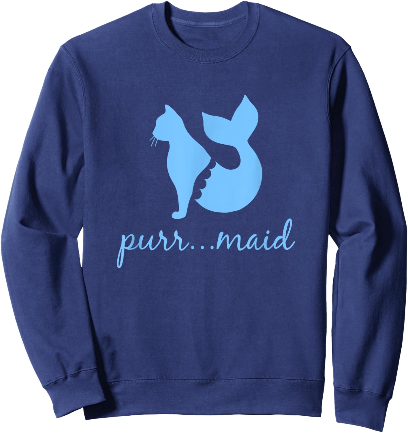 Purrmaid - Funny Cat Lady Mermaid Feline Lover Sweatshirt - Sweatshirt | Navy