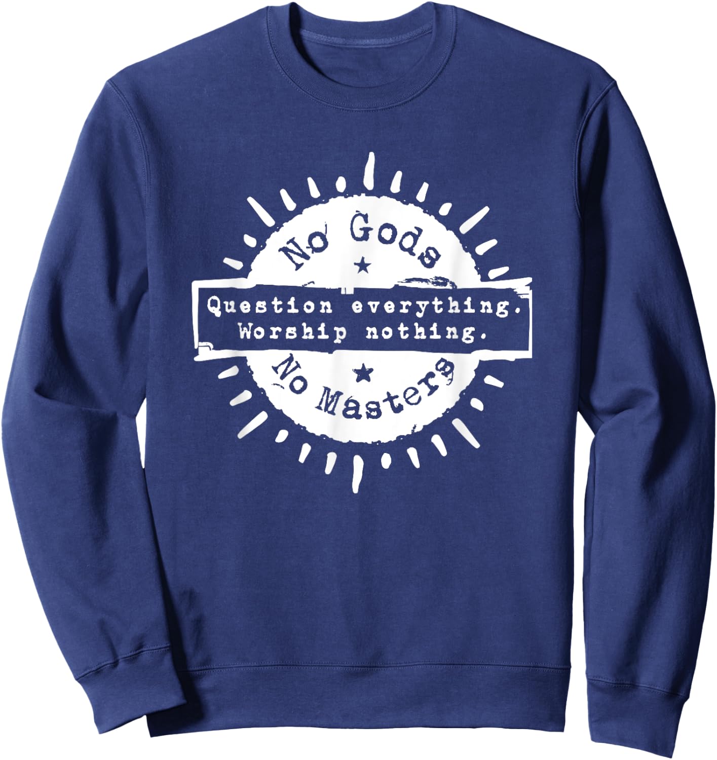 Ni Dieu Ni Maitre No Gods No Masters Sweatshirt - Sweatshirt | Navy