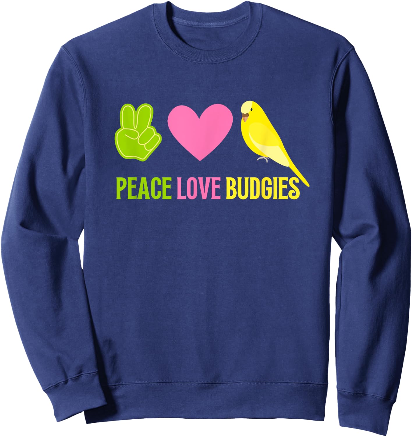 Budgie Shirt Pet Bird Budgie Parakeet Budgerigar Sweatshirt - Sweatshirt | Navy
