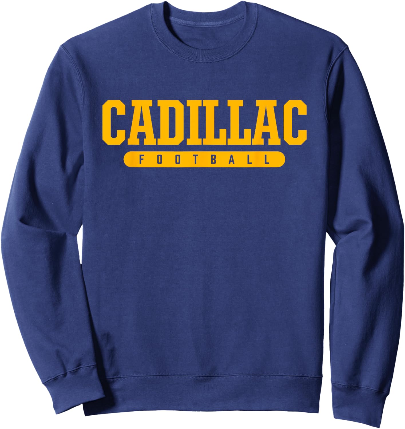 Cadillac High School Football Sweatshirt - Sweatshirt | Navy