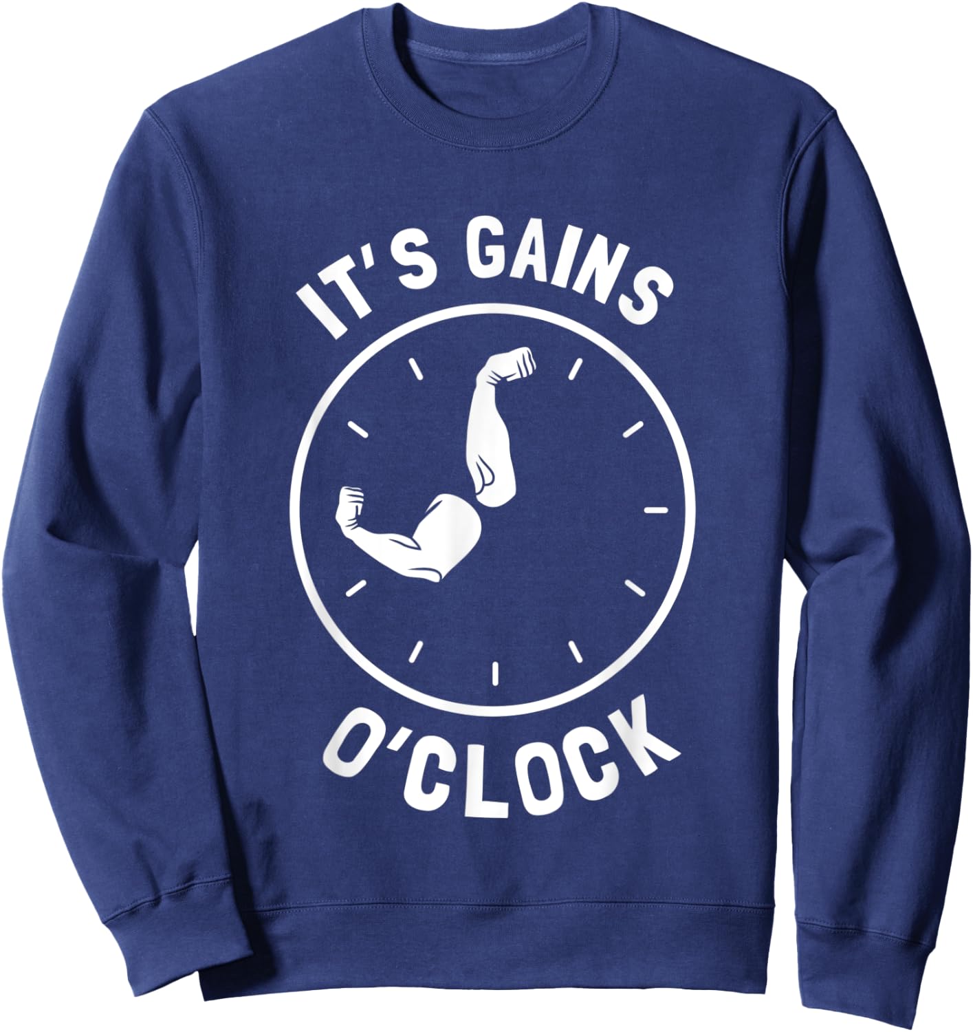 It's Gains O'Clock - Fitness Meme Sweatshirt - Sweatshirt | Navy